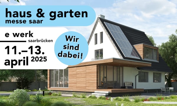 Das Bild zeigt die Messe Haus und Garten Saar, die vom 11. bis 13. April 2025 im E-Werk Saarbrücken stattfindet. Im Vordergrund steht ein modernes Haus mit Solarpanelen, das nachhaltige Wohnlösungen präsentiert. Entdecken Sie innovative Ideen für Ihr Zuhause und Ihren Garten auf dieser inspirierenden Messe.