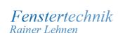 Logo von Fenstertechnik Rainer Lehnen