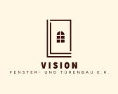 Logo von Vision Fenster- und Türenbau e.K.