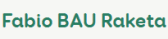 Logo von Fabio BAU Raketa