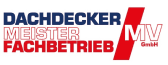 Logo von Dachdeckermeister Fachbetrieb MV GmbH