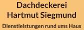 Logo von Dachdeckerei Hartmut Siegmund