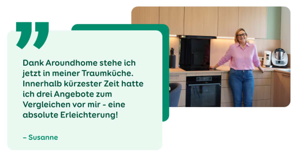 Aroundhome Erfolgsgeschichte Susanne in ihrer neuen Küche