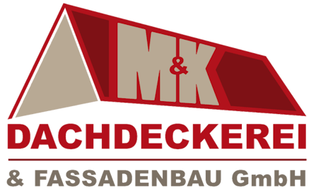 M&K Dachdeckerei und Fassadenbau GbmH