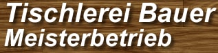 Tischlerei Bauer