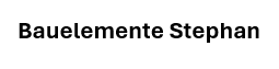 Bauelemente Stephan